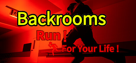 Backrooms:Run For Your Life
