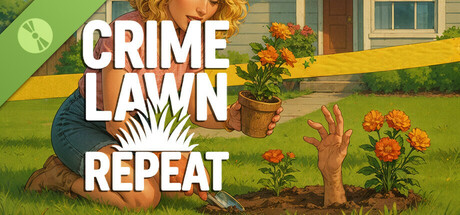CRIME, LAWN, REPEAT Demo