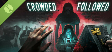 CROWDED. FOLLOWED. Demo