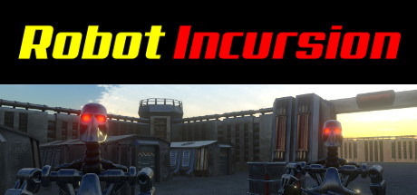 Robot Incursion