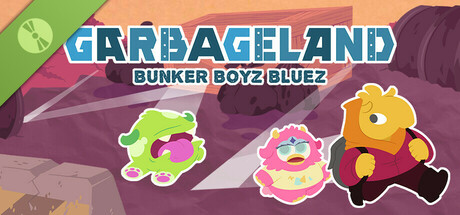Garbageland: Bunker Boyz Bluez