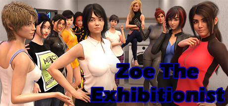 Zoe The Exhibitionist