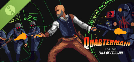 Quartermain and the Cult of Cthulhu Demo