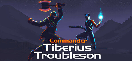 Commander Tiberius Troubleson