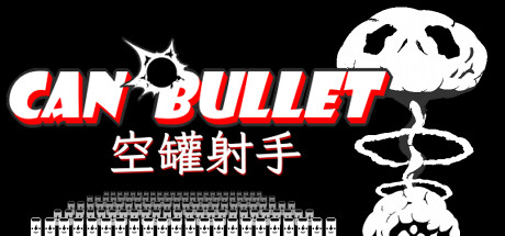 CAN BULLET