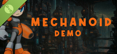 Mechanoid Demo