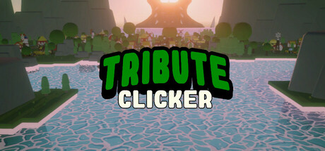 Tribute Clicker