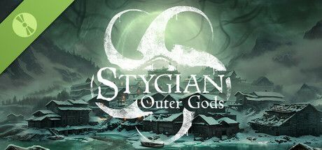 Stygian: Outer Gods Demo
