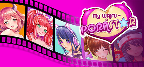 My Waifu - a Pornstar