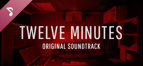 Twelve Minutes - Original Soundtrack