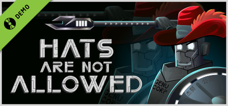 Hats Are Not Allowed Demo