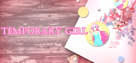 Temporary Girl