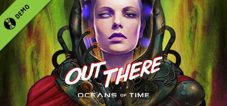 Out There: Oceans of Time Demo