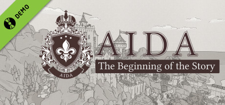 AIDA: The Beginning of the Story Demo