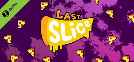 Last Slice Demo