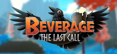 Beverage: The Last Call