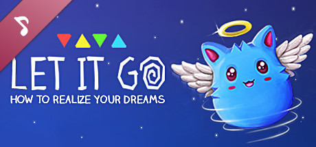 Let It Go - How to realize your dreams Soundtrack