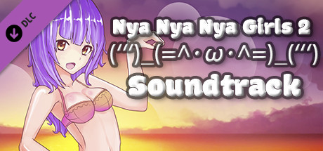 Nya Nya Nya Girls 2 (ʻʻʻ)_(=^･ω･^=)_(ʻʻʻ) - Soundtrack