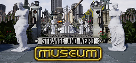 STRANGE AND WEIRD MUSEUM