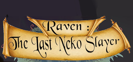 Raven The Last Neko Slayer