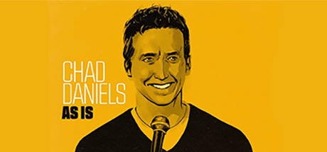 Chad Daniels: As Is