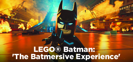 Lego Batman 'The Batmersive Experience'