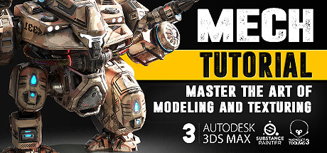 Mech Tutorial - 3Ds Max & Substance Painter