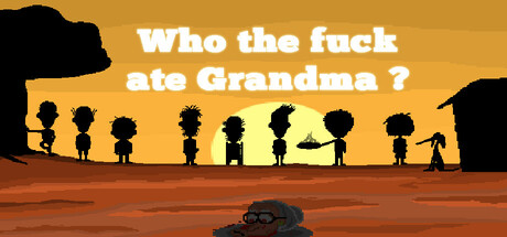 Who The Fuck Ate Grandma ? Playtest