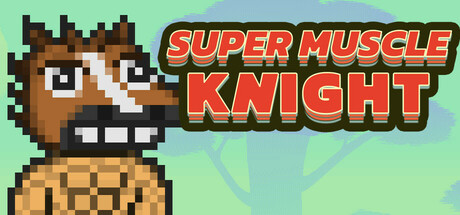 Super Muscle Knight