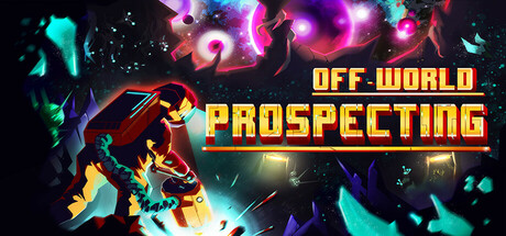 Off-World Prospecting