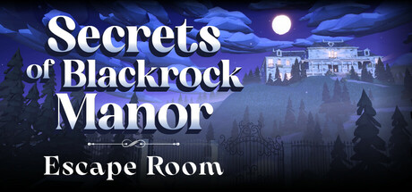 Secrets of Blackrock Manor - Escape Room