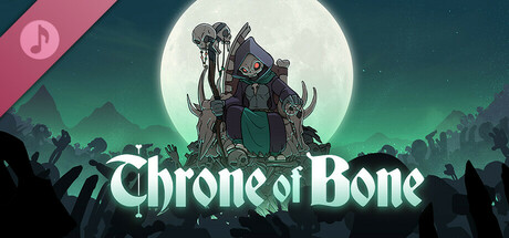 Throne of Bone Soundtrack