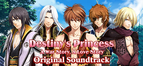 Destiny's Princess: A War Story, A Love Story - Original Soundtrack