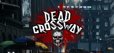 Dead Crossway Survival Zombie Playtest