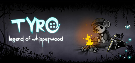 Tyro: Legend of Whisperwood