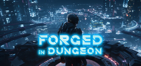 Forged In Dungeon