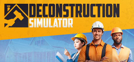 Deconstruction Simulator Playtest