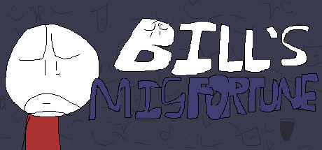 Bill's Misfortune Playtest