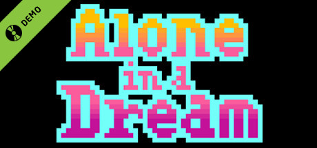 Alone In a Dream Demo
