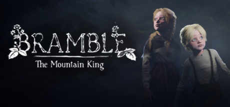 Bramble: The Mountain King Playtest
