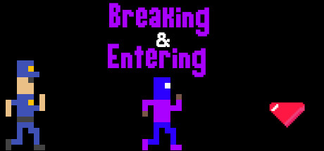 Breaking and Entering
