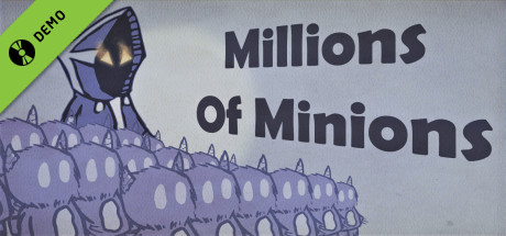 Millions of Minions Demo
