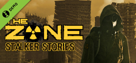 The Zone: Stalker Stories Demo