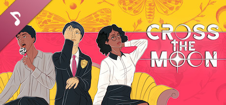 Cross the Moon Soundtrack