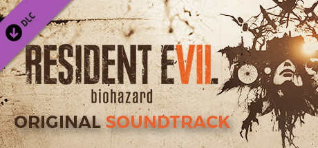 Resident Evil 7 biohazard Original Soundtrack