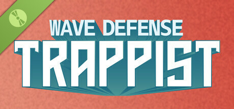 Wave Defense: Trappist Demo