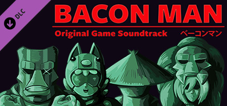 Bacon Man: An Adventure - Original Soundtrack