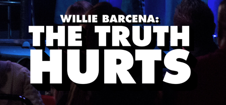 Willie Barcena: The Truth Hurts