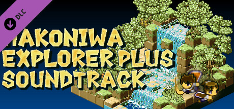 Hakoniwa Explorer Plus - Original Soundtrack