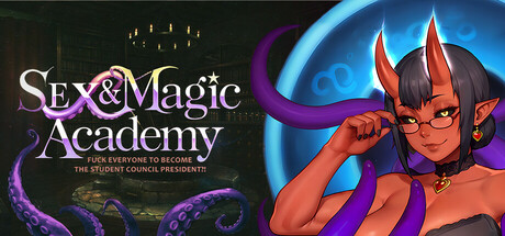 Sex & Magic Academy✨: Fuck Everyone 🍑💦 to Become the Student Council President?!